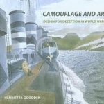 Camouflage and Art: Design for Deception in World War II