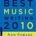 Best Music Writing 2010