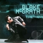 Time to Move by Blake Mcgrath