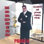 Enter At Your Own Risk- Phase II. by Hardhead