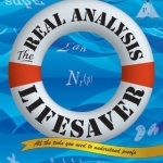 The Real Analysis Lifesaver: All the Tools You Need to Understand Proofs
