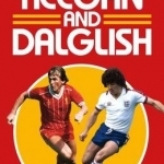 Keegan and Dalglish