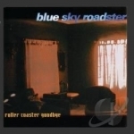 Roller Coaster Goodbye by Blue Sky Roadster