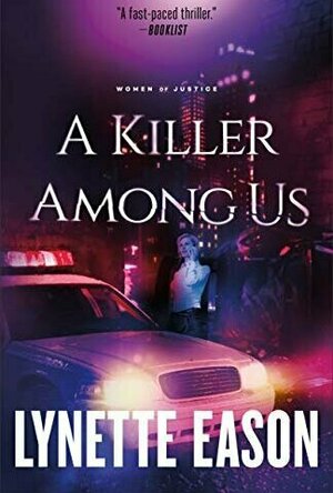 A Killer Among Us (Women of Justice #3)