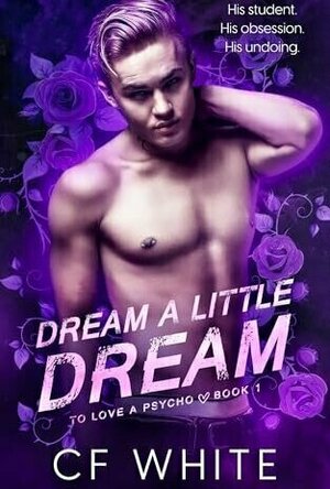 Dream a Little Dream (To Love a Psycho #1)