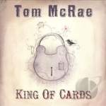 King of Cards by Tom Mcrae