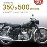 Velocette 350 &amp; 500 Singles