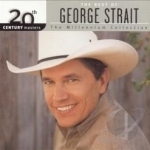 The Millennium Collection: The Best of George Strait by 20th Century Masters