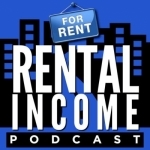 Rental Income Podcast With Dan Lane:  Landlord l Rental Property Owner l l Real Estate Investor l Passive Income l Find Good