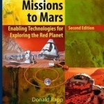 Human Missions to Mars: Enabling Technologies for Exploring the Red Planet: 2016