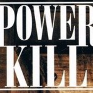 Power Kill