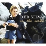 On the Rocks by Deb Silva
