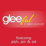 Gleeful: A &quot;Glee&quot; Podcast