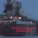 Music from the Film Extraordinary Leverage by Shelter Belt