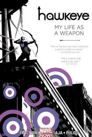 Hawkeye, Volume 1: My Life as a Weapon