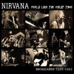 Feels Like the First Time by Nirvana