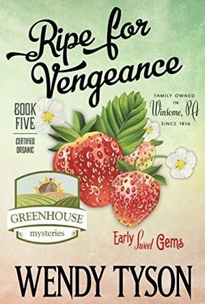 Ripe for Vengeance