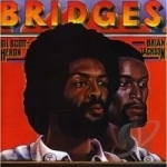 Bridges by Brian Jackson / Gil Scott-Heron