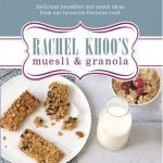 Rachel Khoo&#039;s Muesli and Granola