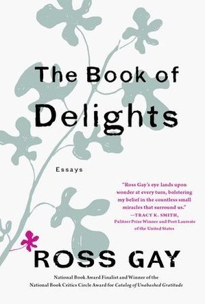 The Book of Delights: Essays
