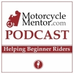 The Motorcycle Mentor Podcast