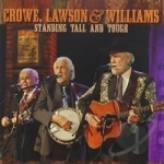 Standing Tall And Tough by Lawson Crowe &amp; Williams