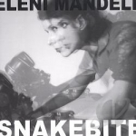 Snakebite by Eleni Mandell