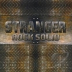 Rock Solid by Stranger