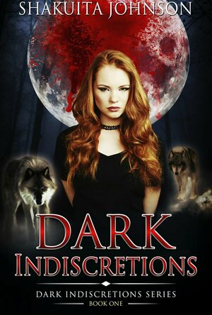 Dark Indiscretions (Dark Indiscretions #1)