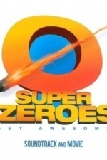 Super Zeroes (2012)