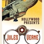 Hollywood Presents Jules Verne: The Father of Science Fiction on Screen