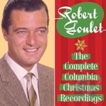 Complete Columbia Christmas Recordings by Robert Goulet
