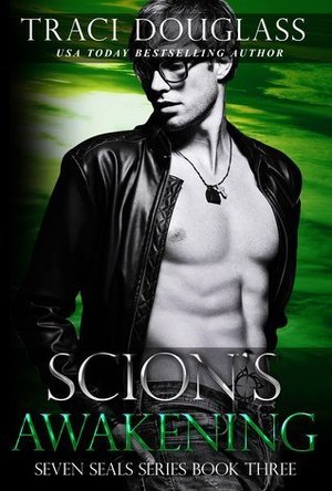 Scion&#039;s Awakening (Seven Seals #3)