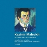 Kazimir Malevich Letters Documents Memoirs and Criticism