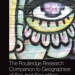Routledge Research Companion to Geographies of Sex and Sexualities