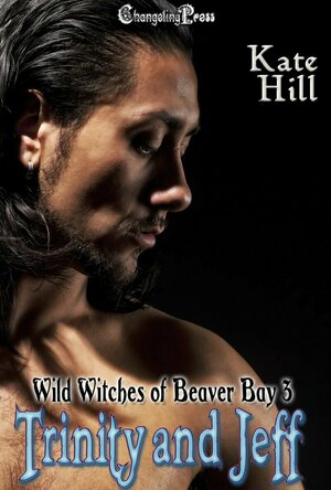 Trinity and Jeff (Wild Witches of Beaver Bay #3)