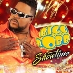 Showtime by Bigg Robb