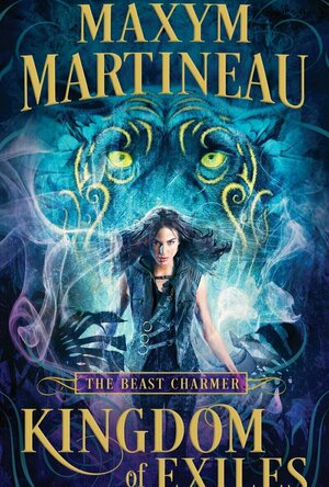 Kingdom of Exiles (The Beast Charmer, #1)