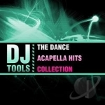 Dance Acapella Hits Collection by DJ Tools