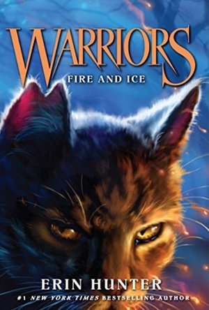 Warriors: fire and ice 