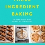 Three Ingredient Baking