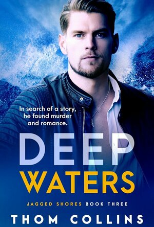Deep Waters (Jagged Shores #3)