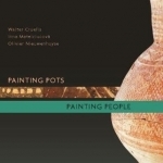 Painting Pots - Painting People: Late Neolithic Ceramics in Ancient Mesopotamia