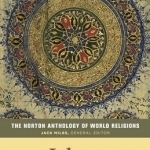 The Norton Anthology of World Religions: Islam