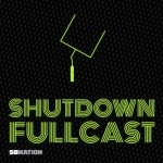 Shutdown Fullcast