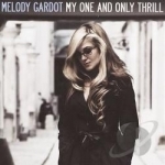 My One and Only Thrill by Melody Gardot
