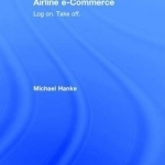 Airline Ecommerce: Log on. Take off.