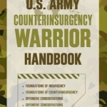 U.S. Army Counterinsurgency Warrior Handbook