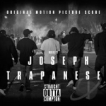 Straight Outta Compton Soundtrack by Joseph Trapanese