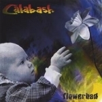 Flowerbed by Bob Gatewood &amp; Calabash